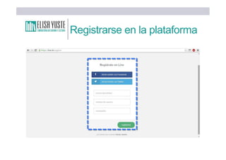 Registrarse en la plataforma