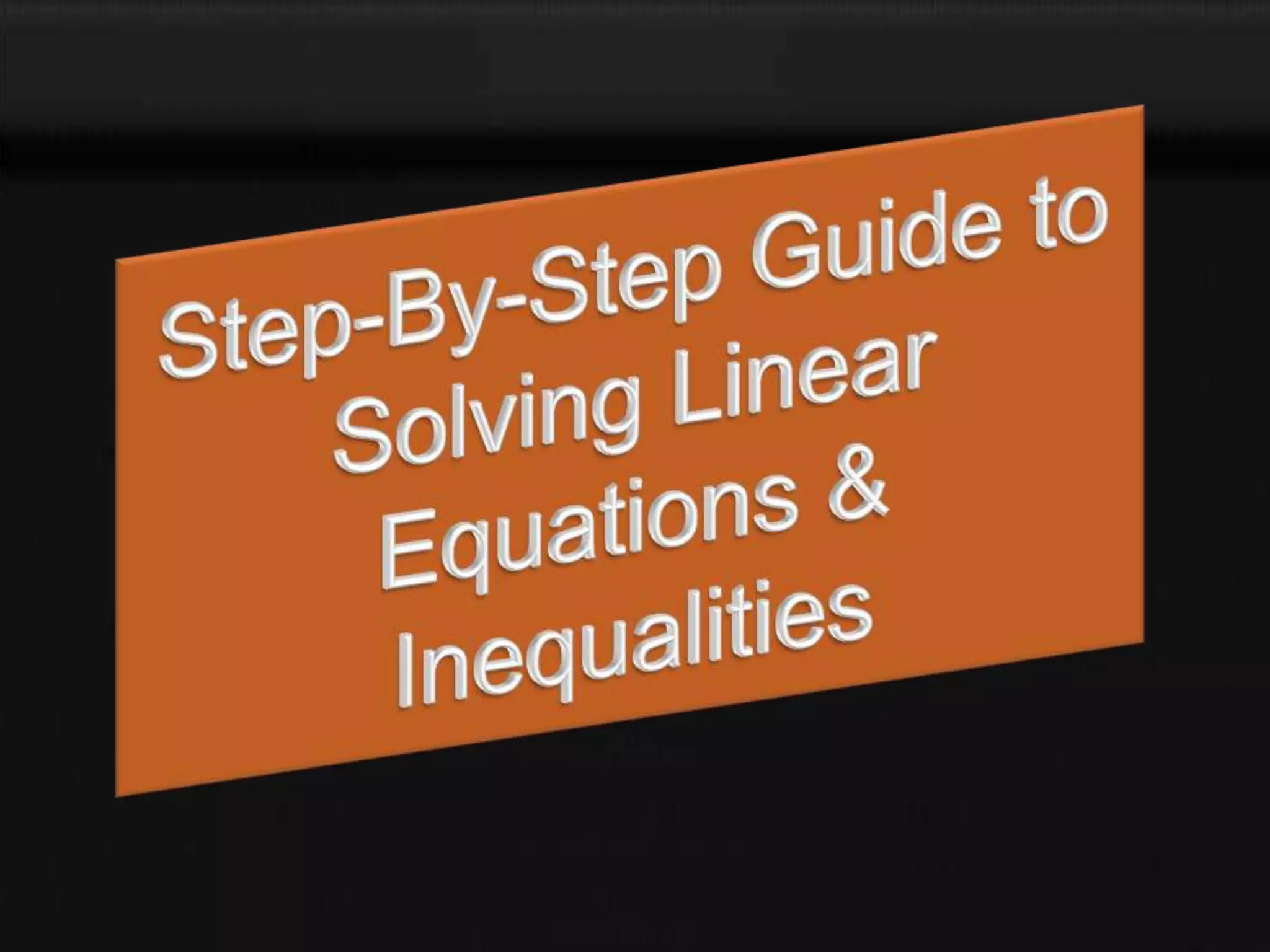 Tutorial linear equations and linear inequalities | PPTX