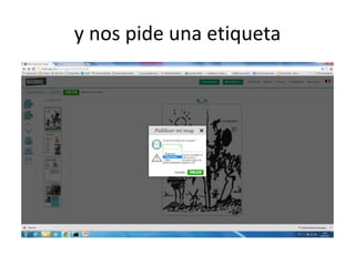 y nos pide una etiqueta
 
