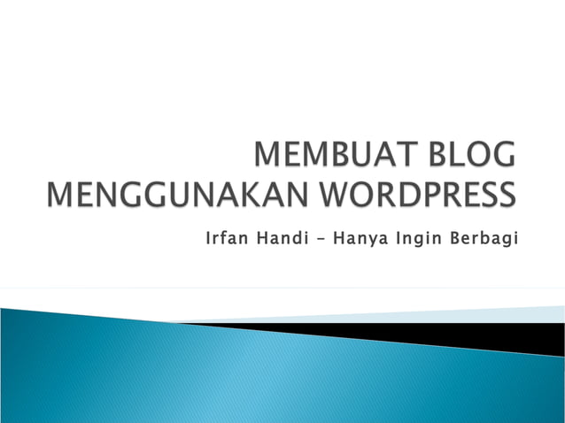 Tutorial Membuat Blog Ppt