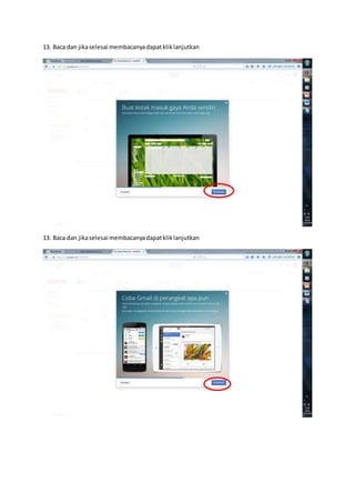 13. Baca dan jikaselesai membacanyadapatkliklanjutkan
13. Baca dan jikaselesai membacanyadapatkliklanjutkan
 