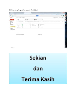 14. inilahtampilangmail yangtelahselesai dibuat
 