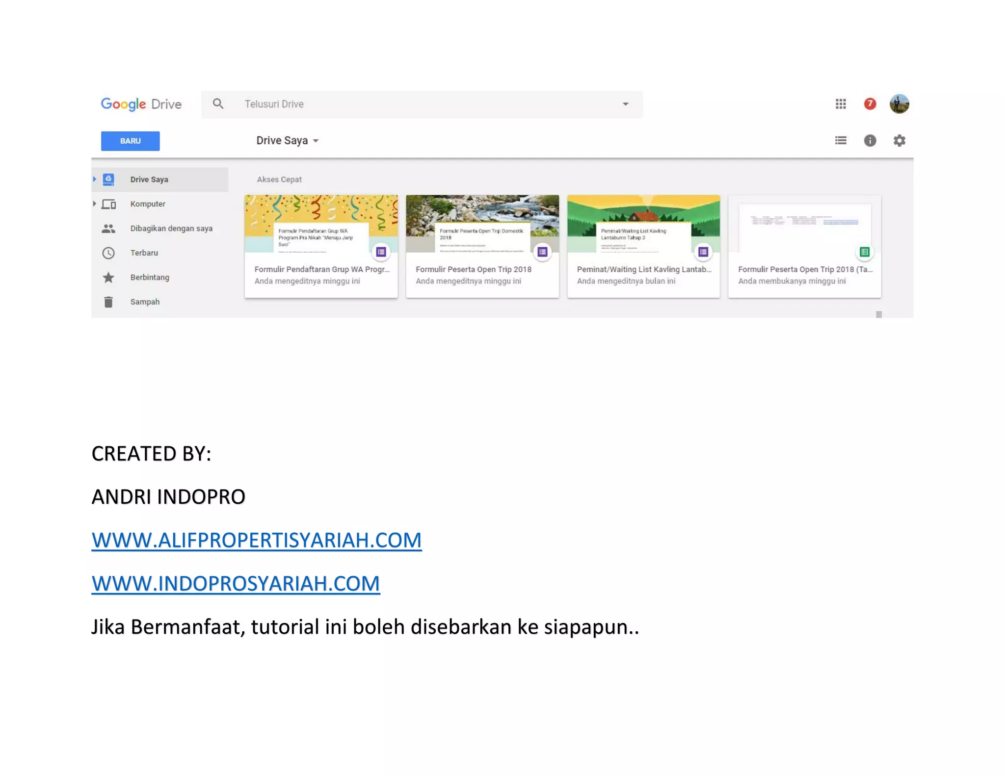 CREATED BY:
ANDRI INDOPRO
WWW.ALIFPROPERTISYARIAH.COM
WWW.INDOPROSYARIAH.COM
Jika Bermanfaat, tutorial ini boleh disebarkan ke siapapun..
 