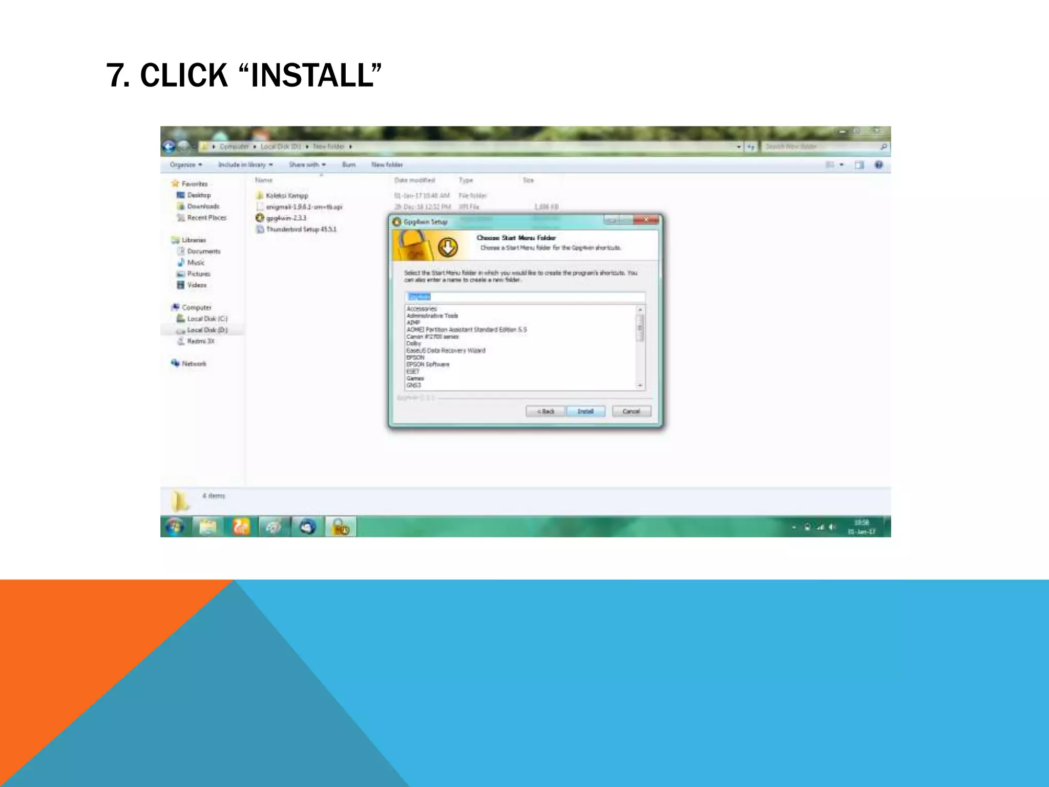 7. CLICK “INSTALL”
 
