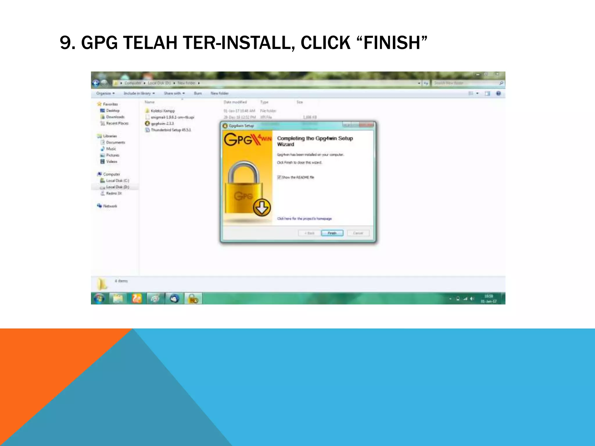 9. GPG TELAH TER-INSTALL, CLICK “FINISH”
 