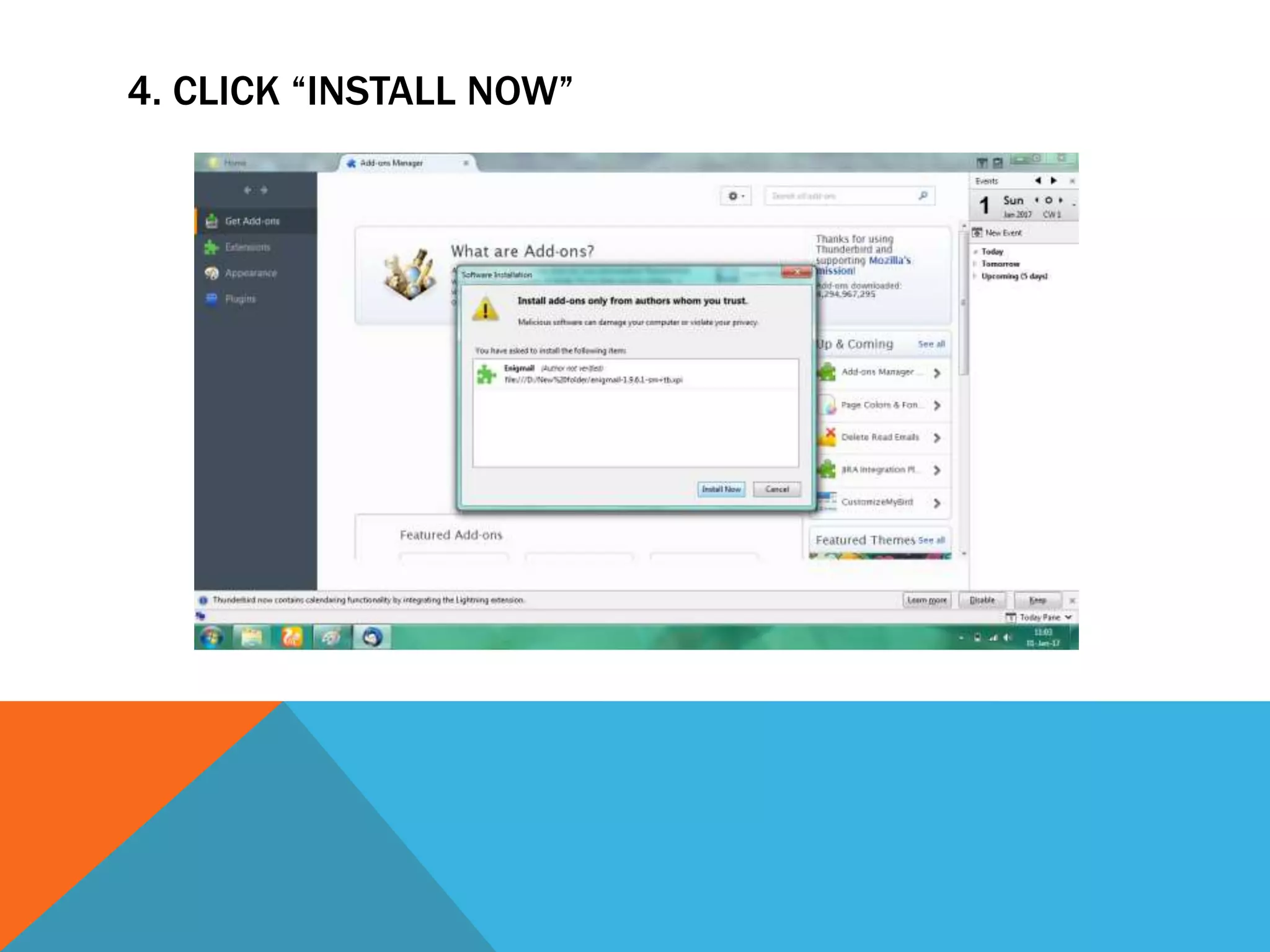 4. CLICK “INSTALL NOW”
 