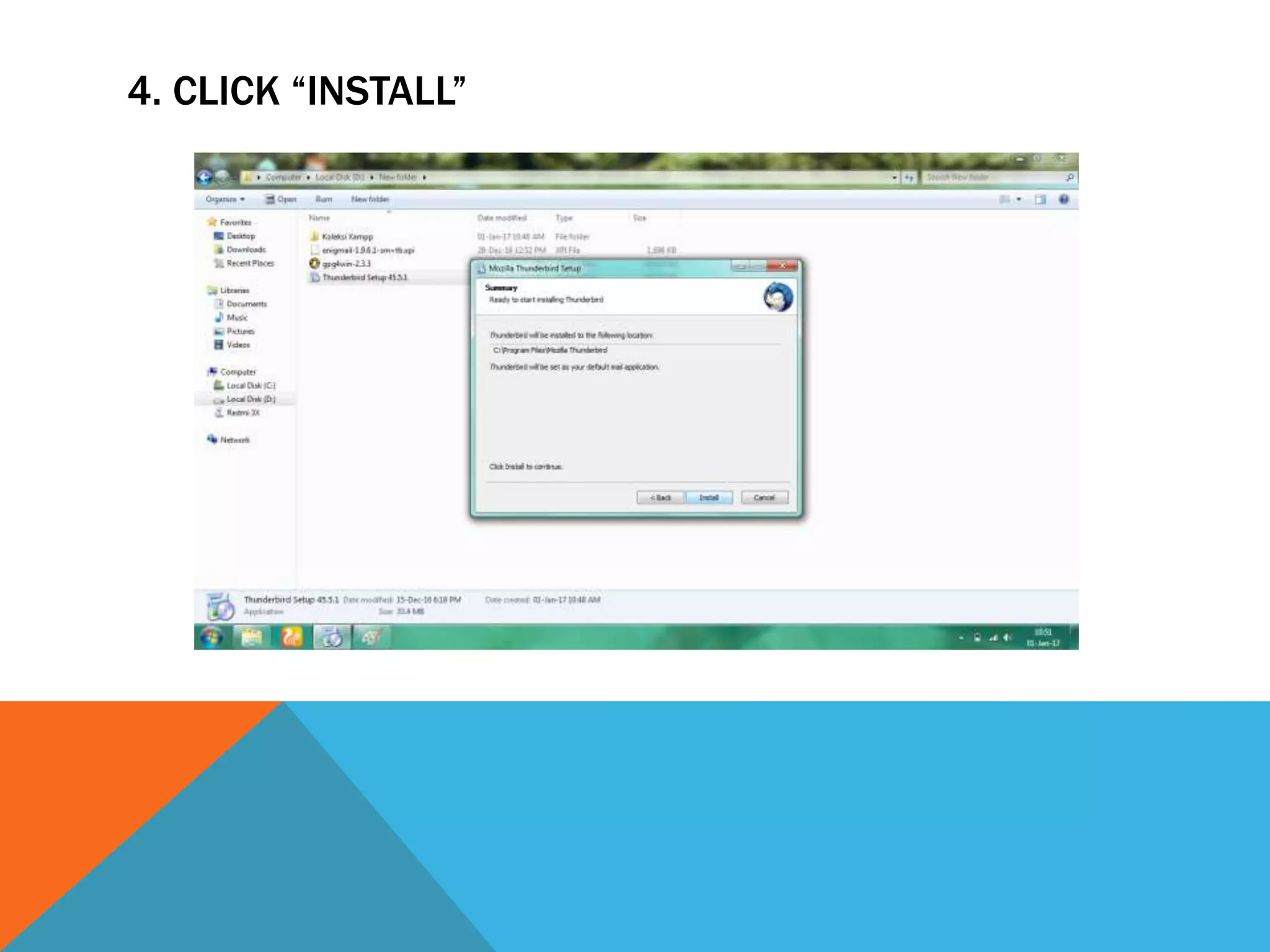 4. CLICK “INSTALL”
 