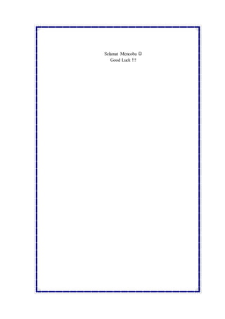 Selamat Mencoba 
Good Luck !!!
 