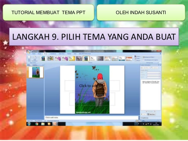 Membuat Powerpoint Yang Indah | tutorial membuat tema ppt oleh indah susanti Membuat Powerpoint Yang Indah | tutorial membuat tema ppt oleh indah susanti