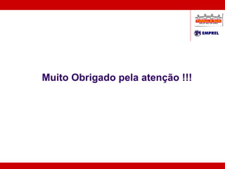 Muito Obrigado pela atenção !!! 