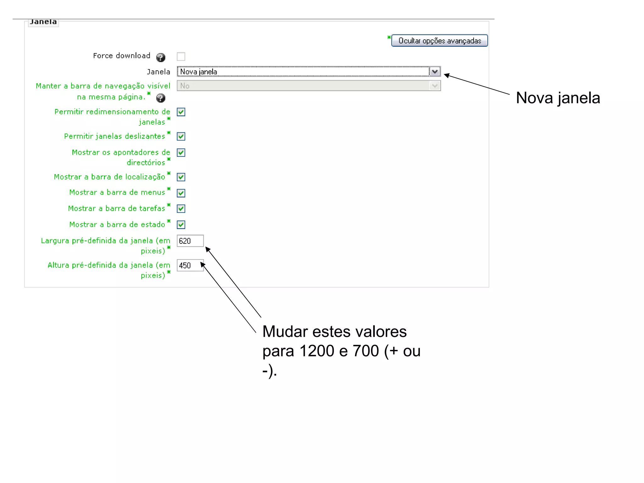 Nova janela Mudar estes valores para 1200 e 700 (+ ou -). 