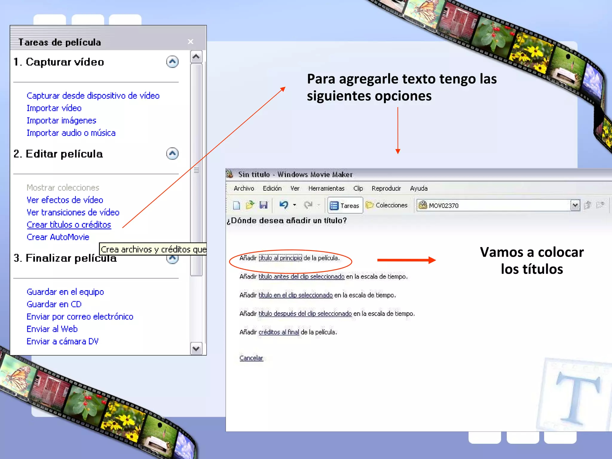 Para agregarle texto tengo las siguientes opciones Vamos a colocar los títulos 