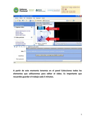 A partir de este momento tenemos en el panel Colecciones todos los
elementos que utilizaremos para editar el video. Es importante que
recuerdes guardar el trabajo cada 5 minutos.




                                                                 5
 