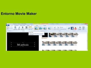 Entorno Movie Maker