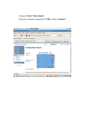 Clique em Tools // Data Import:
Selecione os arquivos segurando o CTRL, clique em Import:
 