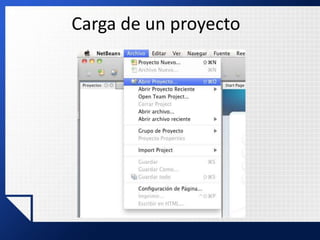 Carga de un proyecto
 