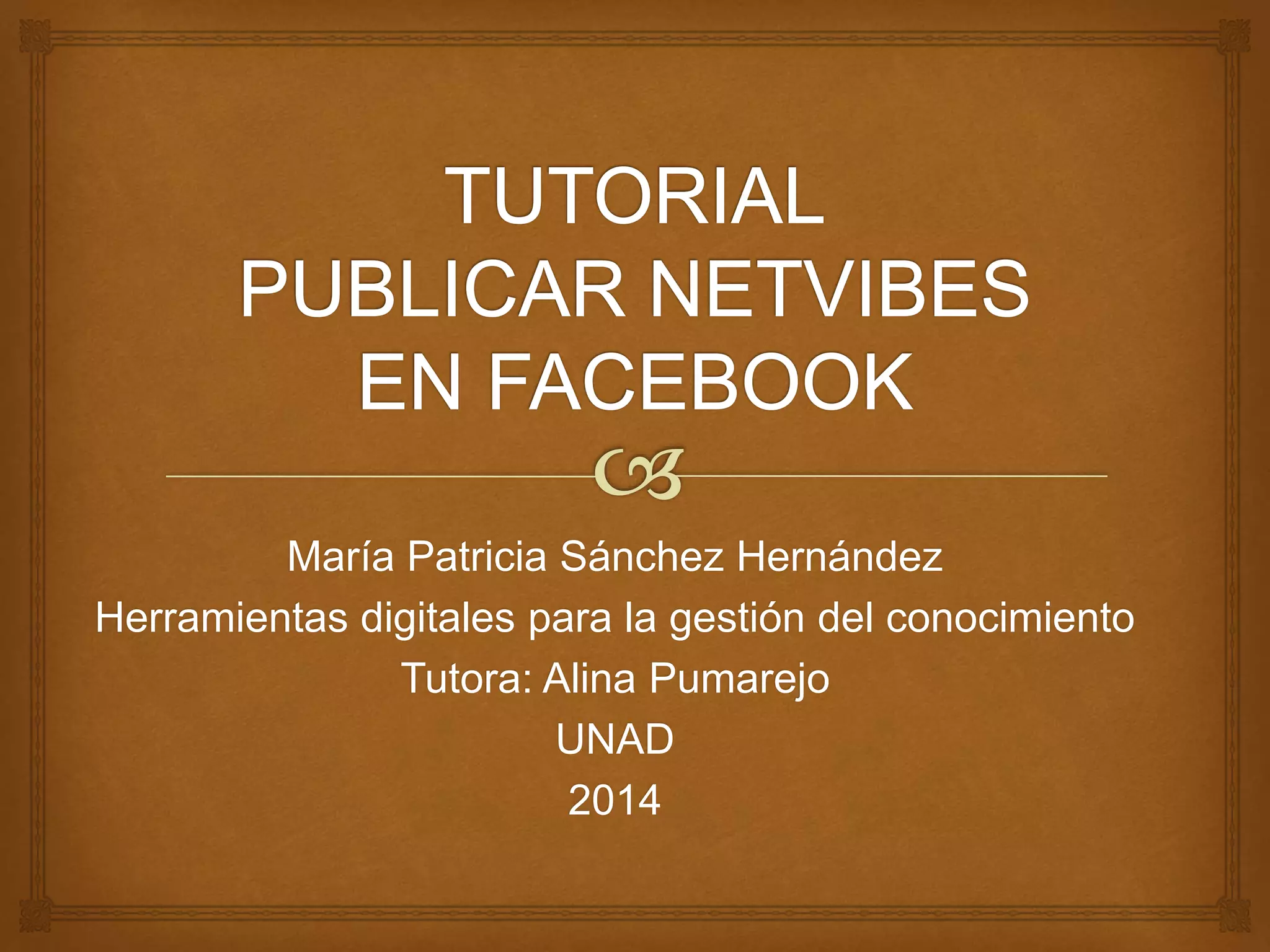 María Patricia Sánchez Hernández
Herramientas digitales para la gestión del conocimiento
Tutora: Alina Pumarejo
UNAD
2014