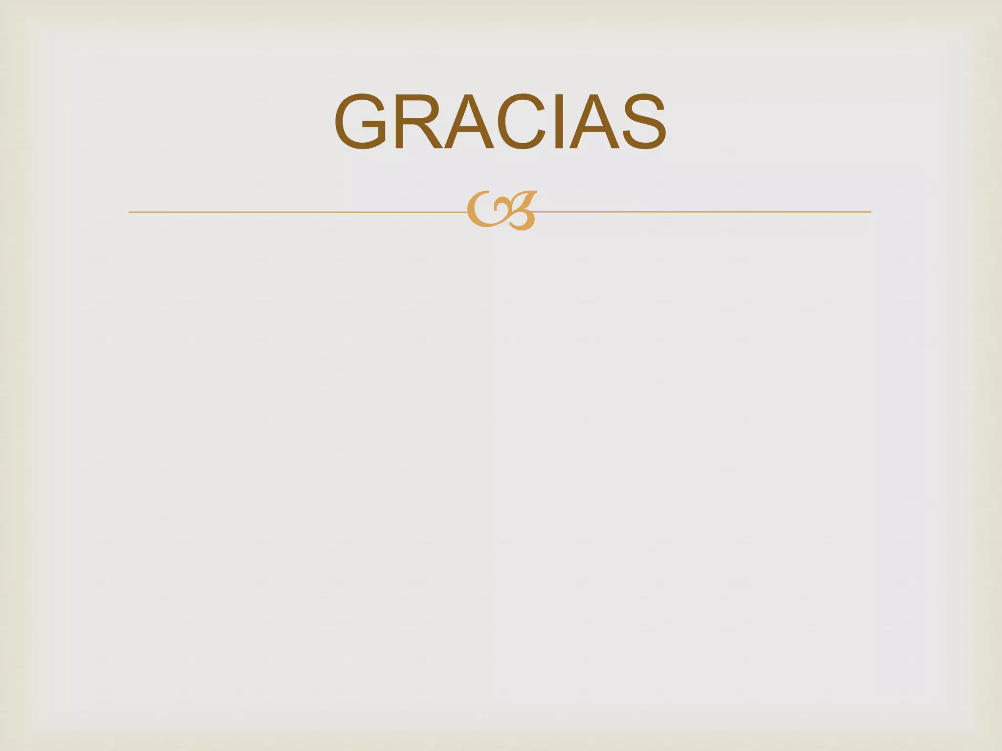 GRACIAS
