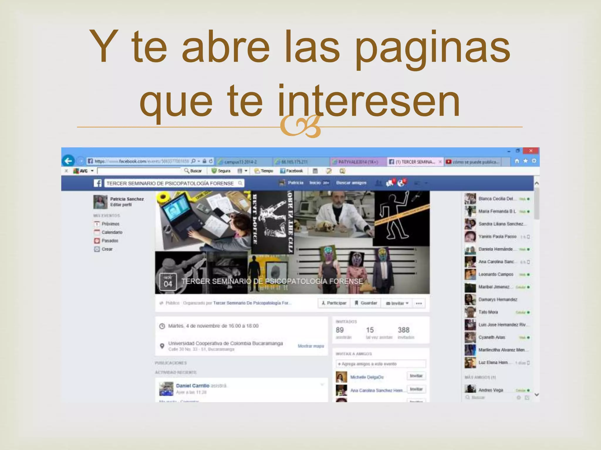Y te abre las paginas
que te interesen
