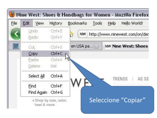 Seleccione “Copiar”