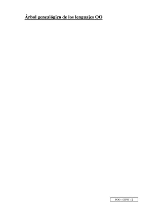 POO - GIPSI - ¡
Árbol genealógico de los lenguajes OO
 