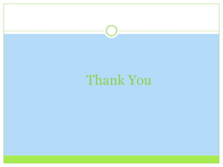 Thank You
 