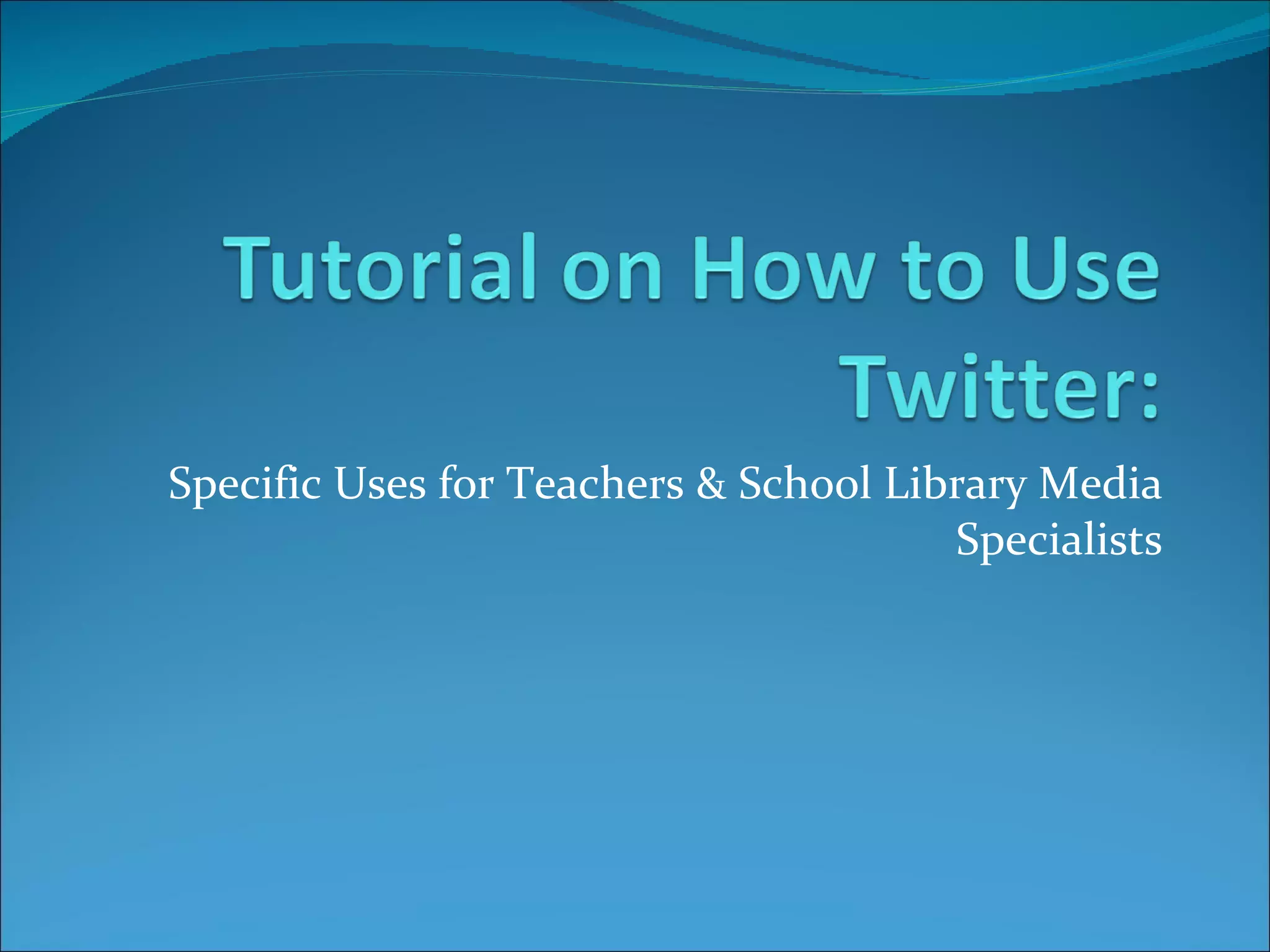 Specific Uses for Teachers & School Library Media Specialists 