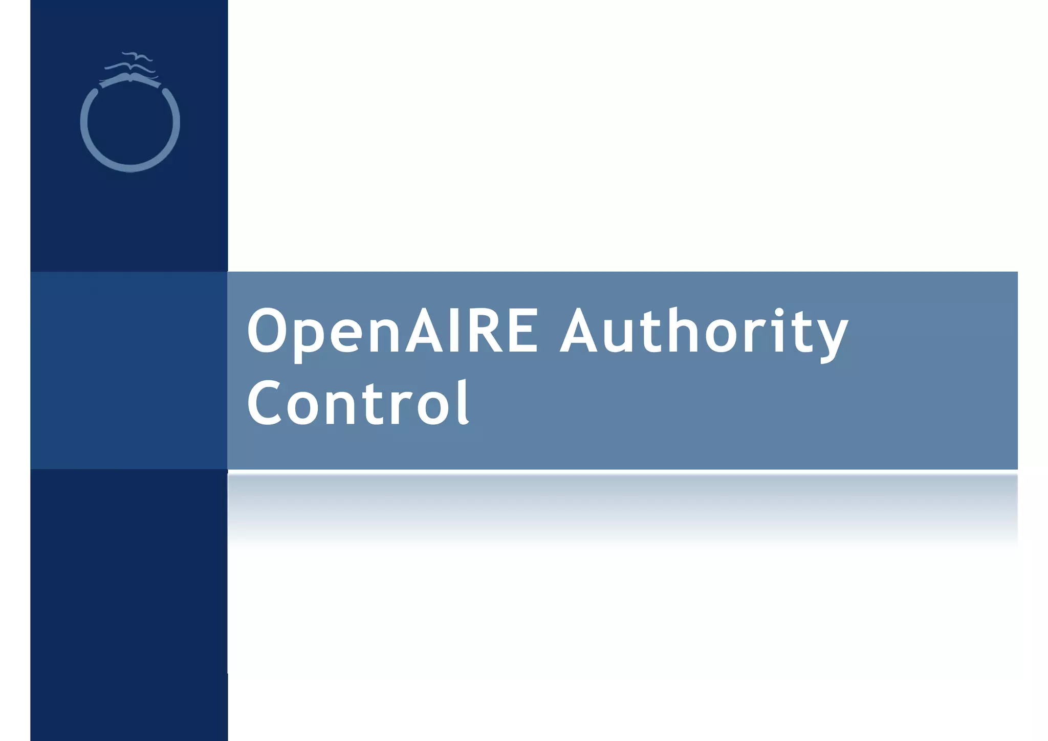 OpenAIRE Authority
Control
 