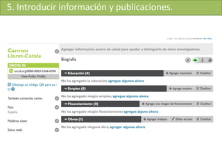 5. Introducir información y publicaciones.
 