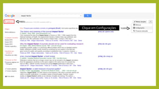 Clique em Configurações
 