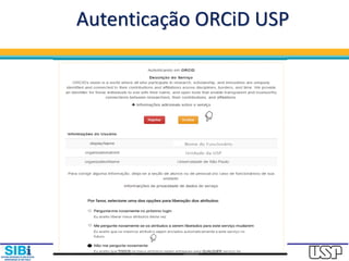Autenticação ORCiD USP
 