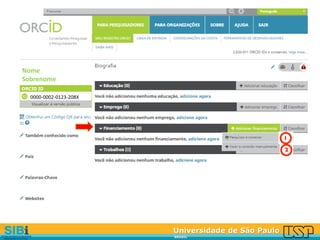 Universidade de São Paulo
BRASIL
Nome
Sobrenome
0000-0002-0123-208X
 