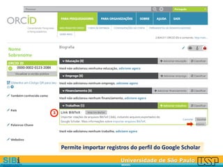 Universidade de São Paulo
BRASIL
Nome
Sobrenome
0000-0002-0123-208X
Permite importar registros do perfil do Google Scholar
 