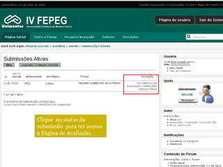 Clique no status da submissão para ter acesso à Página de Avaliação.