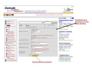 Completamos el formulario con los datos del libro Una vez lleno lo enviamos