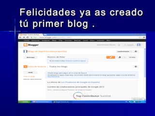 Felicidades ya as creado
tú primer blog .

 