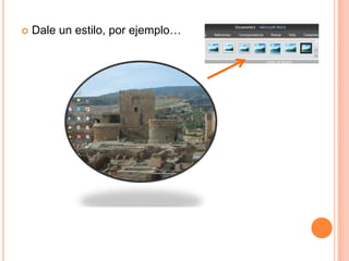    Dale un estilo, por ejemplo…
 