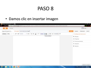 PASO 8
• Damos clic en insertar imagen
 