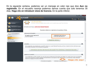23
En la siguiente ventana, podemos ver un mensaje en color rojo que dice Aun no
registrado. En el recuadro naranja podemos darnos cuenta que solo tenemos 30
días. Haga clic en introducir clave de licencia. En la parte inferior.
 