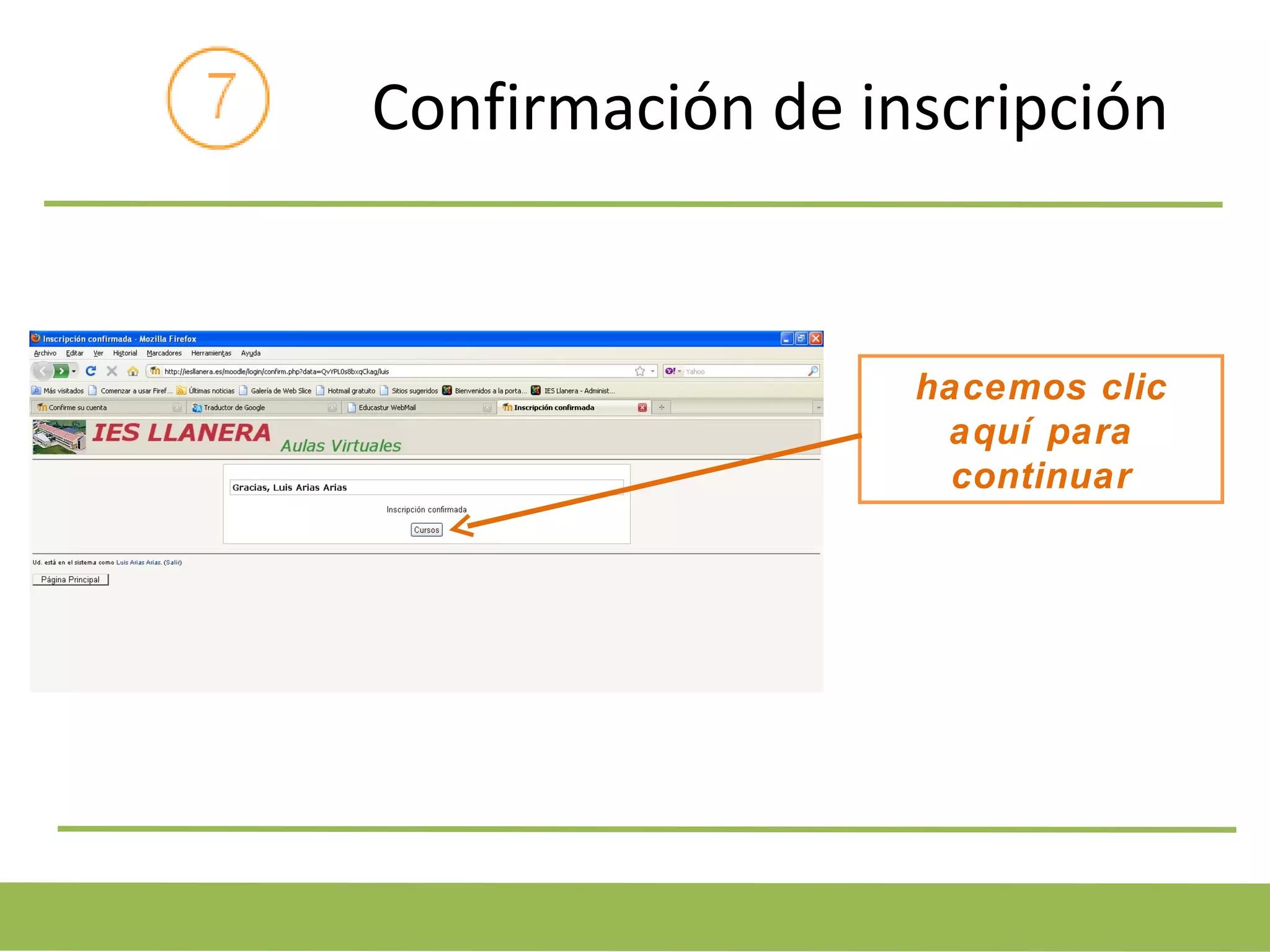 Confirmación de inscripción hacemos clic aquí para continuar