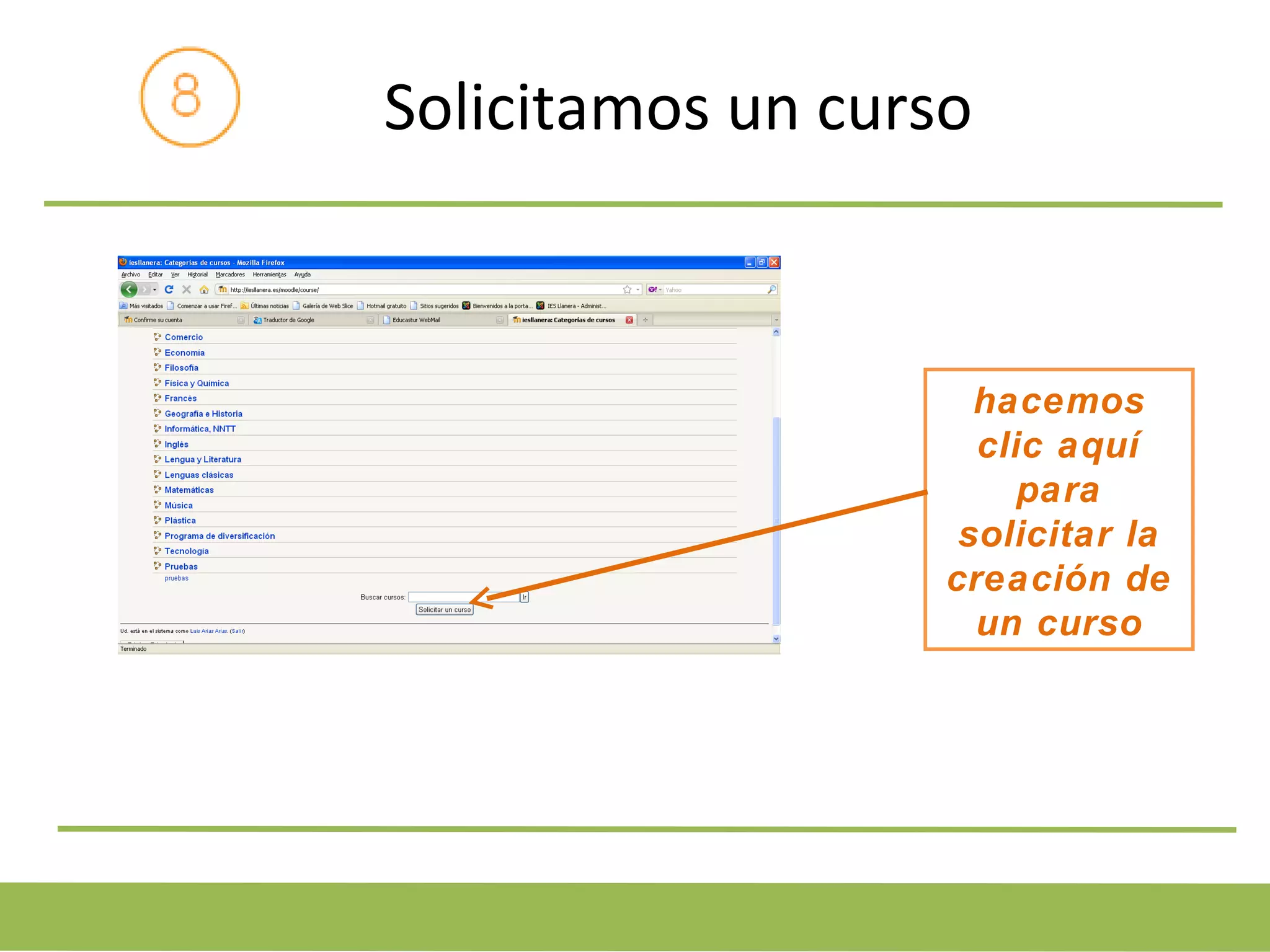 Solicitamos un curso hacemos clic aquí para solicitar la creación de un curso