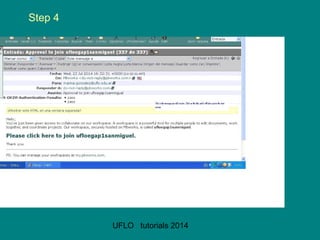 UFLO tutorials 2014
Step 4
 