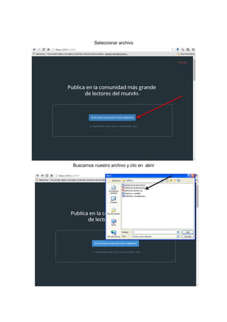 Seleccionar archivo
Buscamos nuestro archivo y clic en abrir
 