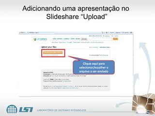 Tutorial para usar o slideshare | PPT