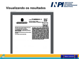 Visualizando os resultados
Menu tutorial
 