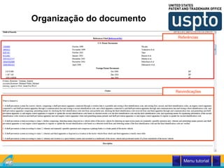 Organização do documento
Referências
Reivindicações
Menu tutorial
 