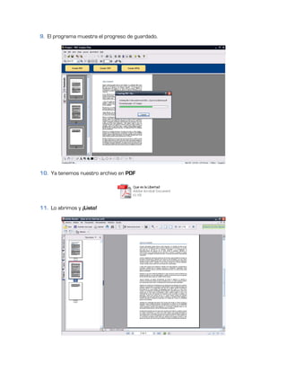 9. El programa muestra el progreso de guardado.




10. Ya tenemos nuestro archivo en PDF




11. Lo abrimos y ¡Listo!
 