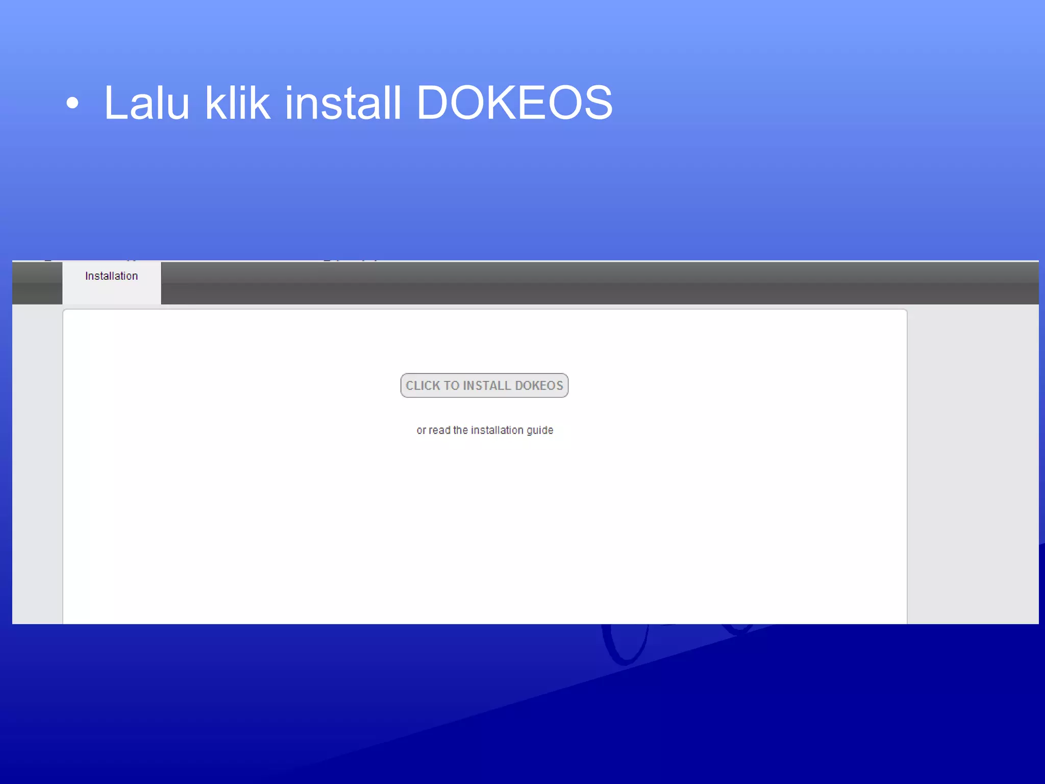• Lalu klik install DOKEOS
 