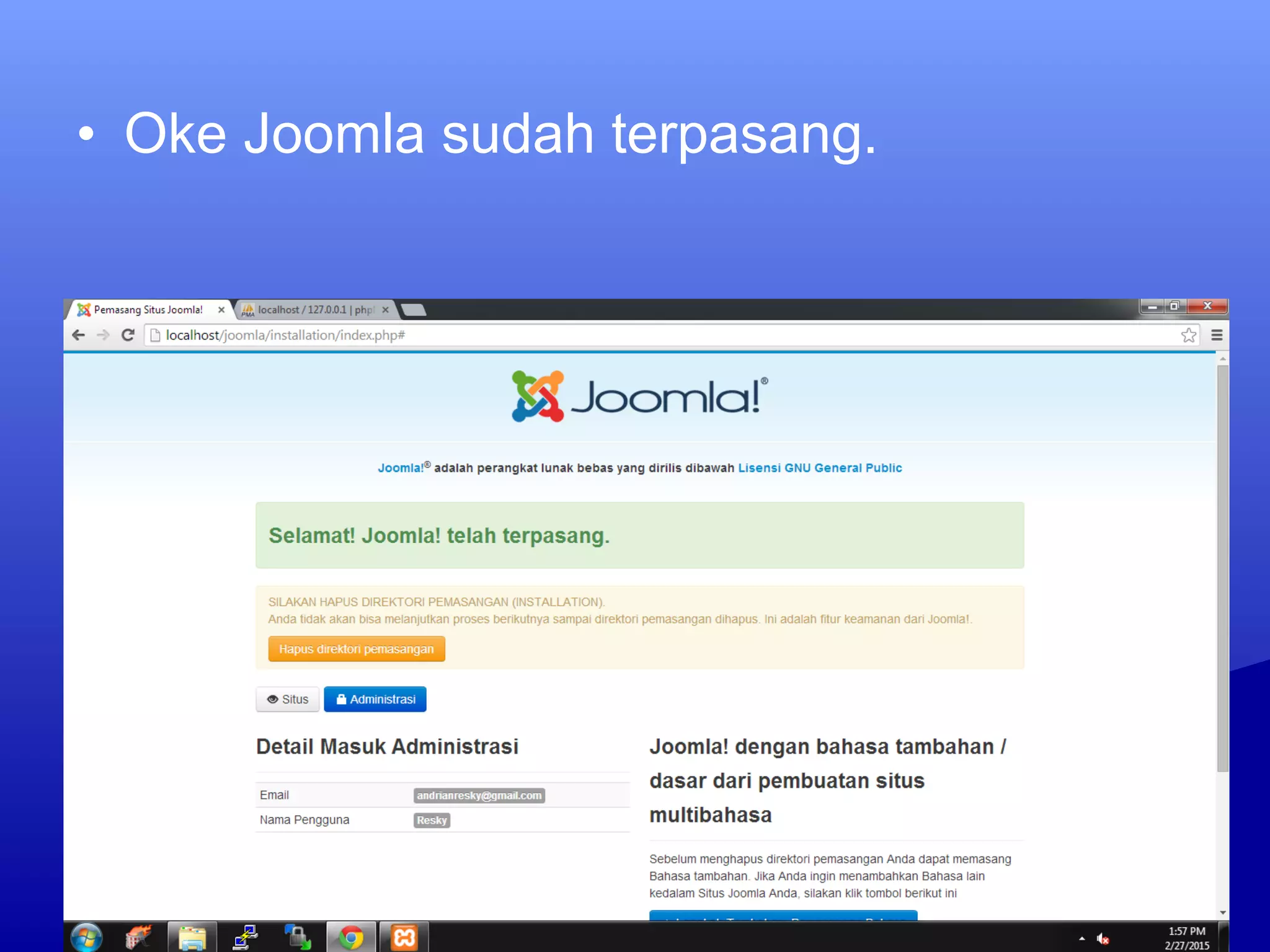 • Oke Joomla sudah terpasang.
 