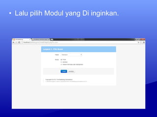 • Lalu pilih Modul yang Di inginkan.
 